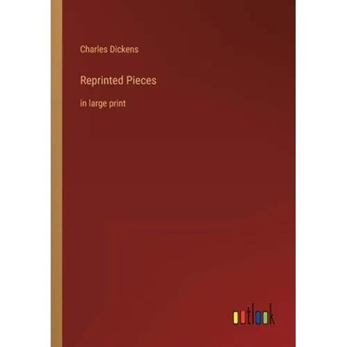 Reprinted Pieces: in large print