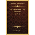 The Hysteria Of Lady Macbeth (1912)