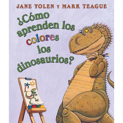 ¿Cómo Aprenden Los Colores Los Dinosaurios? (How Do Dinosaurs Learn Their Colors?)