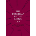 The Boneheap in the Lion's Den