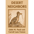 Desert Neighbors (Yesterday's Classics)