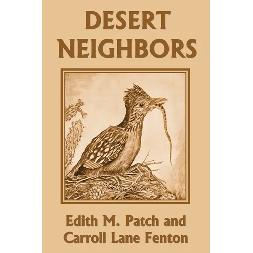 Desert Neighbors (Yesterday's Classics)