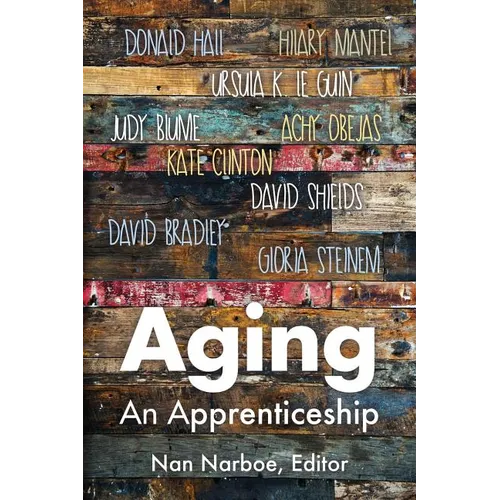Aging: An Apprenticeship