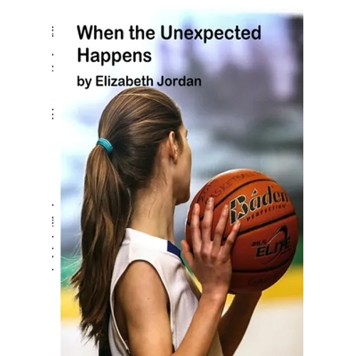 When the Unexpected Happens