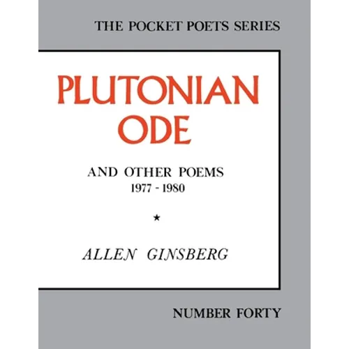 Plutonian Ode: And Other Poems 1977-1980