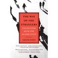 The Way of the Strangers: Encounters with the Islamic State