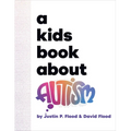 A Kids Book about Autism
