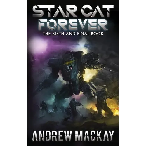 Star Cat Forever: A Science Fiction & Fantasy Adventure (The Star Cat Series - Book 6)