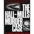 The Hall-Mills Murder Case: The Minister and the Choir Singer