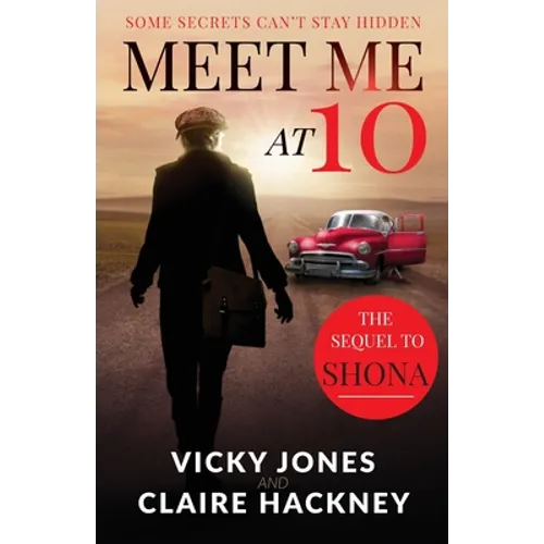 Meet Me at 10: Some Secrets Can't Stay Hidden