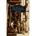 Tennessee Copper Company: 1899-1970