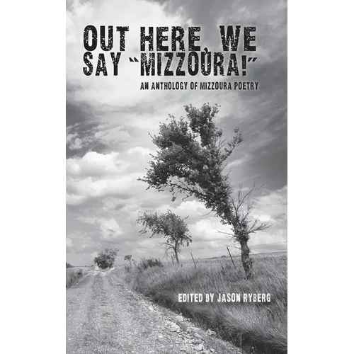Out Here We Say "Mizzoura"