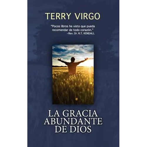 La Gracia Abundante de Dios