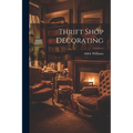 Thrift Shop Decorating