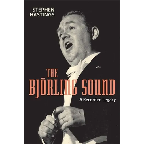The Bjorling Sound: A Recorded Legacy