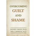 Overcoming Guilt and Shame