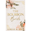 The Bourbon Bride