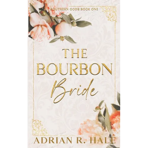 The Bourbon Bride