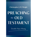 Preaching the Old Testament: Sweeter than Honey