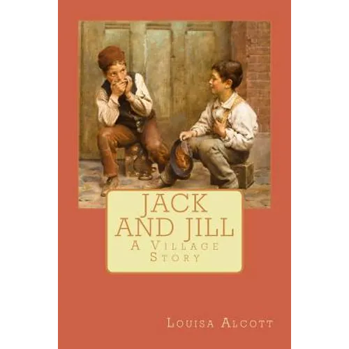 Jack and Jill: A Village Story