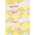 Flirting With Freud