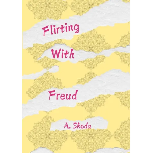 Flirting With Freud
