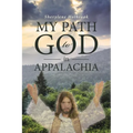 MY PATH to GOD in APPALACHIA