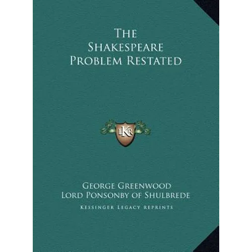 The Shakespeare Problem Restated