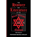 The History and Literature of The Black Disciple Nation: The Policy
