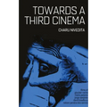 Towards A Third Cinema