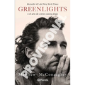 Greenlights: O El Arte de Correr Cuesta Abajo / Green Lights