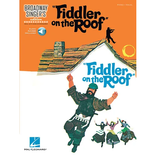 Fiddler on the Roof: Broadway Singer's Edition