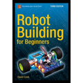 Robot Building for Beginners, Third Edition