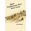 Upper Tittabawassee River Boom Towns
