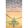 Any Means Necessary (a Luke Stone Thriller-Book #1)