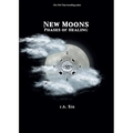 New Moons: Phases of Healing