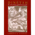 Dinetah: An Early History of the Navajo People