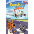 Rooster and Squid: Runway Runaways