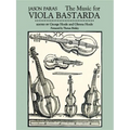 Music for Viola Bastarda