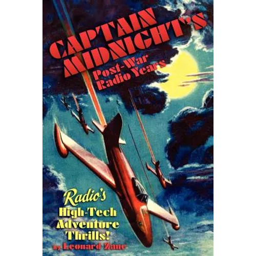 Captain Midnight's Post-War Radio Years