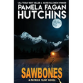 Sawbones: A Patrick Flint Novel