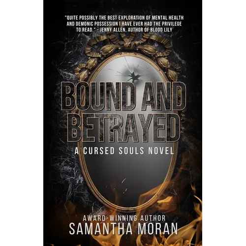 Bound and Betrayed