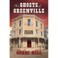 The Ghosts of Greenville