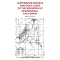 Auriferous Gravels and Gold Lodes of the Weaverville Quadrangle, California