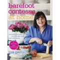 Barefoot Contessa at Home: Everyday Recipes You'll Make Over and Over Again: A Cookbook