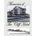 Memories of the Cliff Hotel