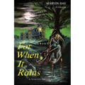 For When It Rains