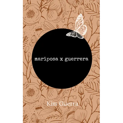 mariposa x guerrera