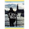 Stockholm Series V: City in the World