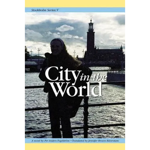 Stockholm Series V: City in the World